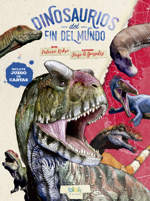 Title details for Dinosaurios del fin del mundo by Federico Kukso - Wait list